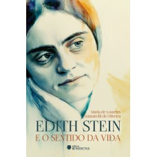 Edith Stein E O Sentido Da Vida