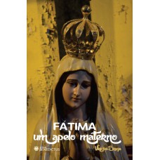 Fátima Um Apelo Materno