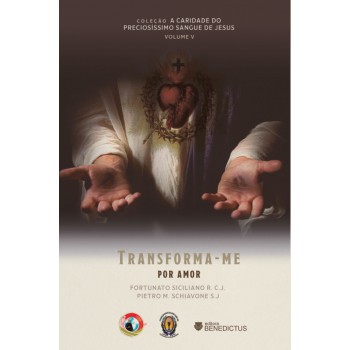 Transforma-me Por Amor