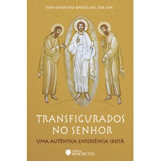 Transfigurados No Senhor