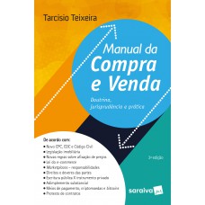 Manual Da Compra E Venda - 3ª Edição De 2018: Doutrina, Jurisprudência E Prática