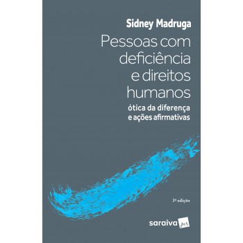 Pessoas Com Deficiência E Direitos Humanos - 3ª Edição De 2019