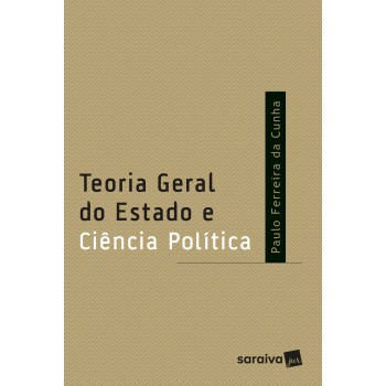 Teoria Geral Do Estado E Ciência Política - 1ª Edição De 2018