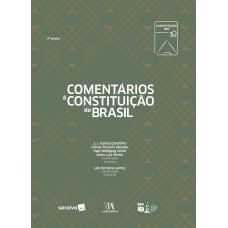 Comentários à Constituição Do Brasil - 2ª Edição De 2018