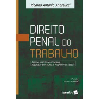 Direito Penal Do Trabalho - 6ª Edição De 2018