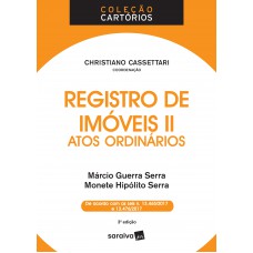 Registro De Imóveis Ii : Atos Ordinários - 3ª Edição De 2018