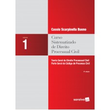 Curso Sistematizado De Direito Processual Civil - Volume 1 - 9ª Edição De 2018: Teoria Geral Do Direito Processual Civil: Parte Geral Do Código De Processo Civil