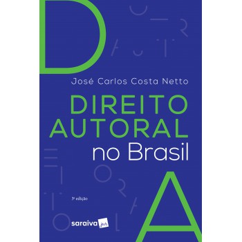 Direito Autoral No Brasil - 3ª Edição De 2018