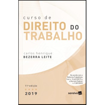 Curso De Direito Do Trabalho - 11ª Edição De 2019