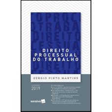 Direito Processual Do Trabalho - 41ª Edição De 2019