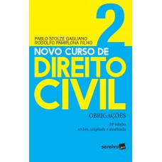 Novo Curso De Direito Civil : Obrigações - 20ª Edição De 2019