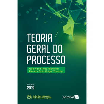 Teoria Geral Do Processo - 4ª Edição De 2019