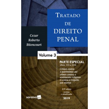 Tratado De Direito Penal : Parte Especial - 15ª Edição De 2019