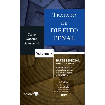 Tratado De Direito Penal : Parte Especial - 13ª Edição De 2019