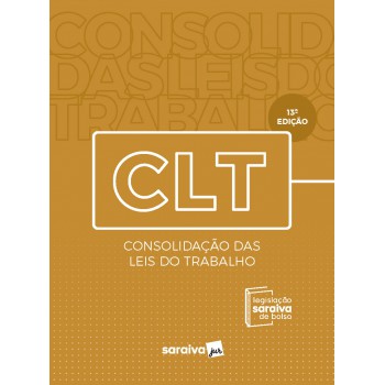 Clt - Legislação Saraiva De Bolso - 13ª Edição - 2020