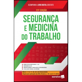 Segurança E Medicina Do Trabalho - 23ª Edição De 2019