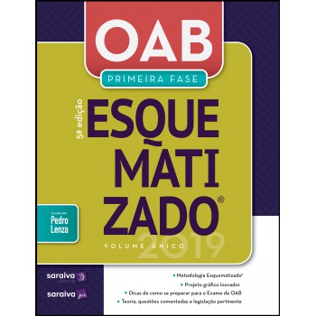 Oab Esquematizado® : Volume único : 1ª Fase - 5ª Edição De 2019