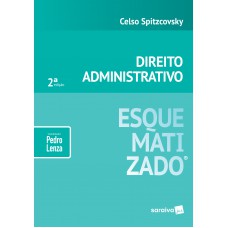 Direito Administrativo Esquematizado - 2ª Edição De 2019