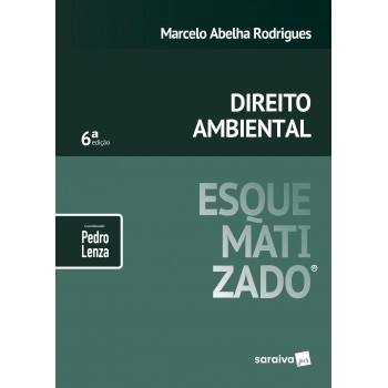 Direito Ambiental Esquematizado® - 6ª Edição De 2019