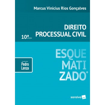 Direito Processual Civil Esquematizado® - 10ª Edição De 2019