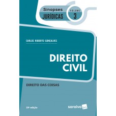 Sinopses Jurídicas: Direito Civil - 20ª Edição De 2019: Direito Das Coisas