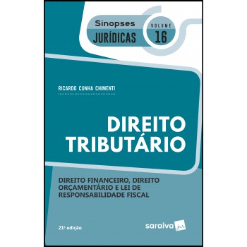 Sinopses Jurídicas: Direito Tributário - 21ª Edição De 2019