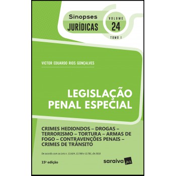 Sinopses Jurídicas: Legislação Penal Especial : Tomo I - 15ª Edição De 2019