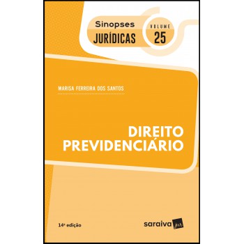 Sinopses Jurídicas: Direito Previdenciário - 14ª Edição De 2019