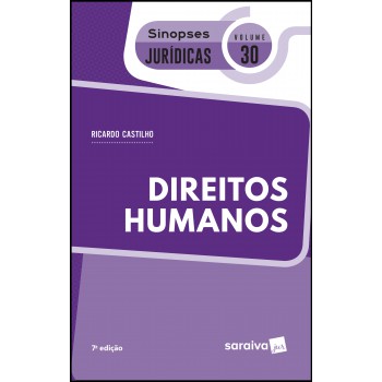 Sinopses Jurídicas: Direitos Humanos - 7ª Edição De 2019