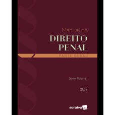 Manual De Direito Penal : Parte Geral: Parte Geral