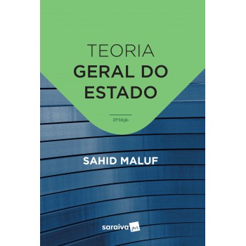 Teoria Geral Do Estado - 35ª Edição De 2019