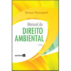 Manual De Direito Ambiental - 7ª Edição De 2019