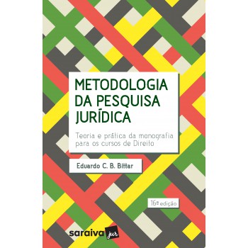 Metodologia Da Pesquisa Jurídica - 16ª Edição De 2019