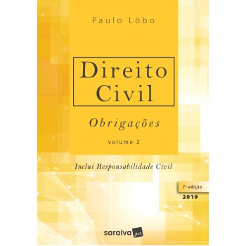 Direito Civil 2 : Obrigações - 7ª Edição De 2019