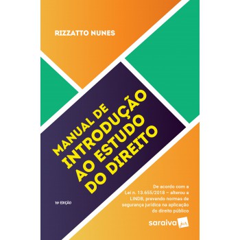 Manual De Introdução Ao Estudo Do Direito. 16. Ed. São Paulo: Saraiva, 2019.