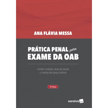 Prática Penal Para Exame Da Oab - 10ª Edição De 2018