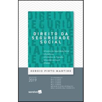 Direito Da Seguridade Social - 38ª Edição De 2019