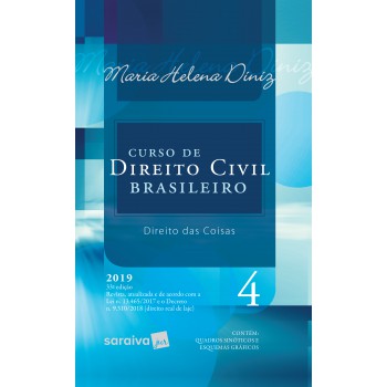 Curso De Direito Civil Brasileiro : Direito Das Coisas - 33ª Edição De 2019