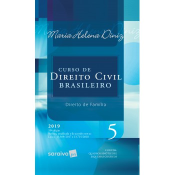 Curso De Direito Civil Brasileiro : Direito De Família - 33ª Edição De 2019