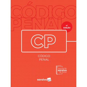 Código Penal : Legislação Saraiva De Bolso 2018 - 4ª Edição De 2018