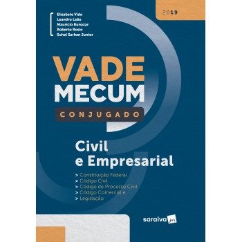 Vade Mecum Conjugado: Civil E Empresarial - 1ª Edição De 2019