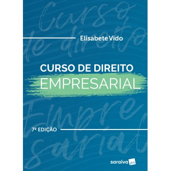 Curso De Direito Empresarial - 7ª Edição De 2019