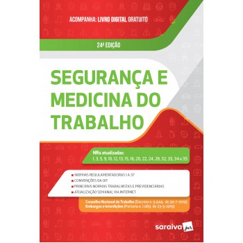 Segurança e Medicina do Trabalho – 24.ª Edição