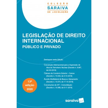 Legislação De Direito Internacional Público E Privado - 13ª Ed. 2020