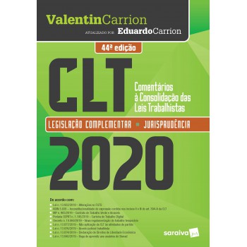 Clt - Comentários à Consolidação Das Leis Trabalhistas - 44ª Edição 2020