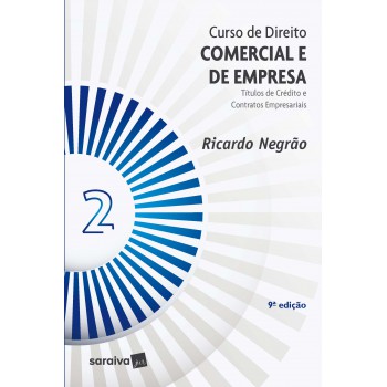 Curso De Direito Comercial E De Empresa - Vol. 2 - 9ª Edição De 2020