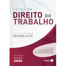 Curso De Direito Do Trabalho - 2020 - 12ª Edição