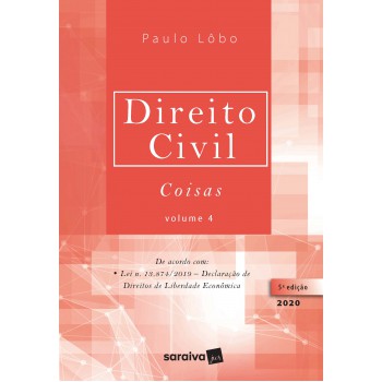 Direito Civil Coisas - Vol. 4 - 5ª Edição 2020