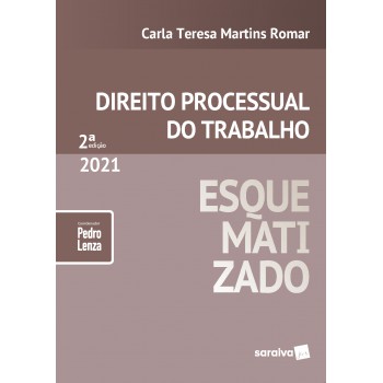 Direito Processual Do Trabalho - Esquematizado