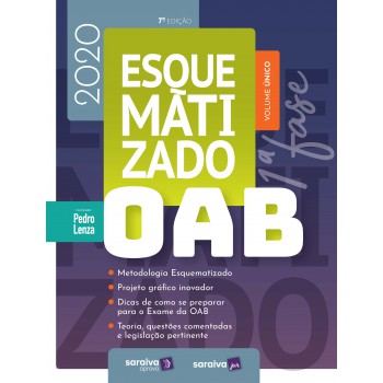 Oab Esquematizado - 1ª Fase - 2020: Volume único - Organizado Por Pedro Lenza